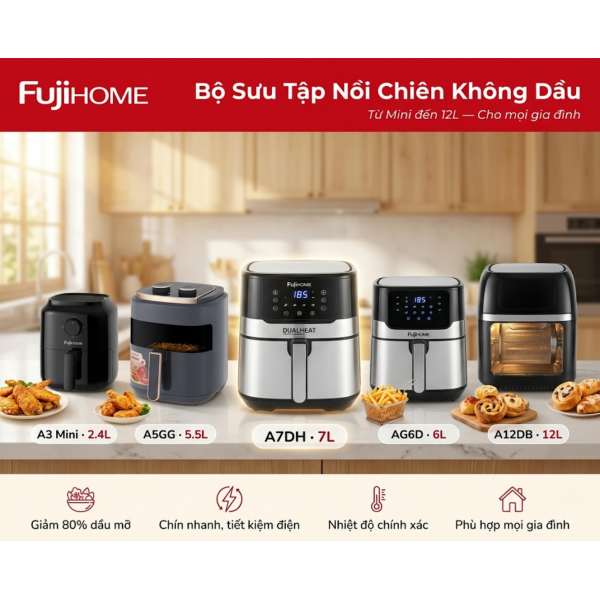 Đừng Vội "Chốt Đơn" Nồi Chiên Giá Rẻ Khi Chỉ Cần Thêm 200K, Bạn Đã Sở Hữu Siêu Phẩm Fujihome!