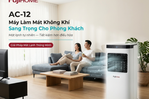 Phân Tích Khách Quan: Máy Làm Mát Fujihome AC-12 So Với Đối Thủ