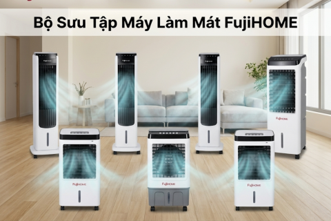 So Sánh 7 Máy Làm Mát Fujihome 2026: Chọn Loại Nào?
