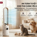 Quạt Thông Minh Fujihome: Giải Pháp An Toàn Cho Thú Cưng Quạt Thông Minh Fujihome: Giải Pháp An Toàn Cho Thú Cưng
