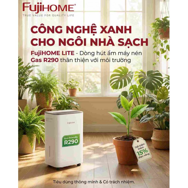 Sống Xanh Cùng FujiHOME Quốc Dân LITE: Máy Hút Ẩm Thân Thiện Với Hành Tinh