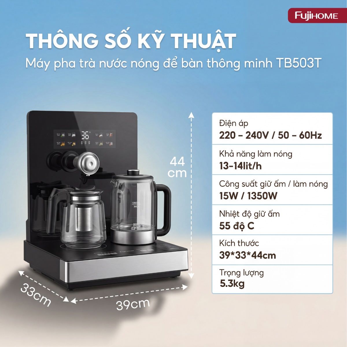 Máy pha trà nước nóng để bàn thông minh Fujihome TB503T