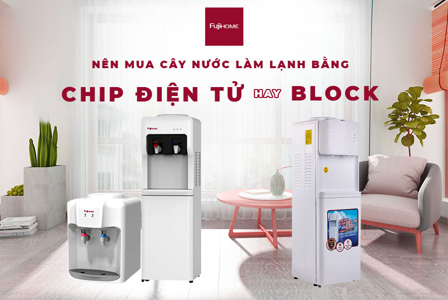 cây nước nóng lạnh Fujihome