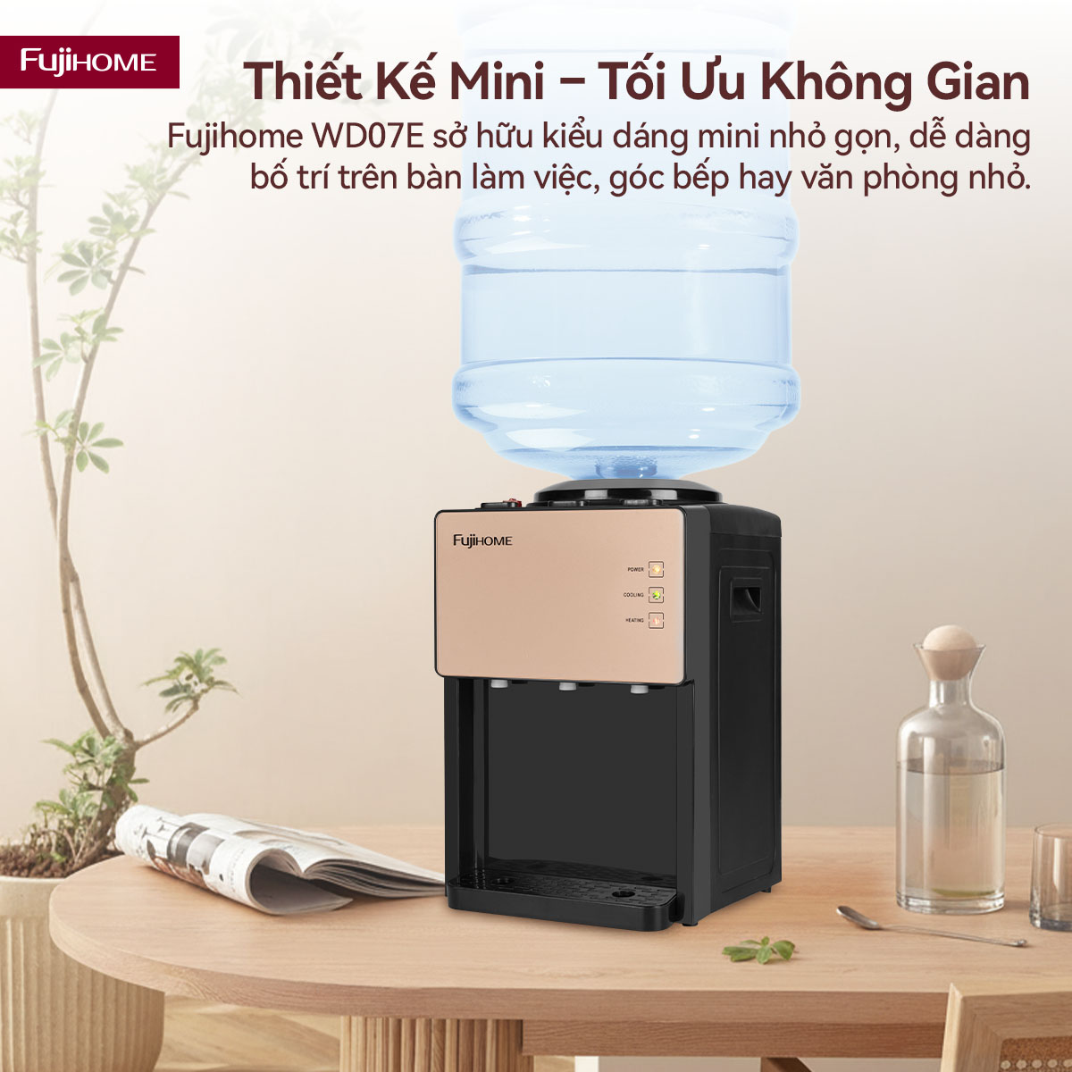 Cây nước nóng lạnh để bàn mini 3 vòi Fujihome WD07E