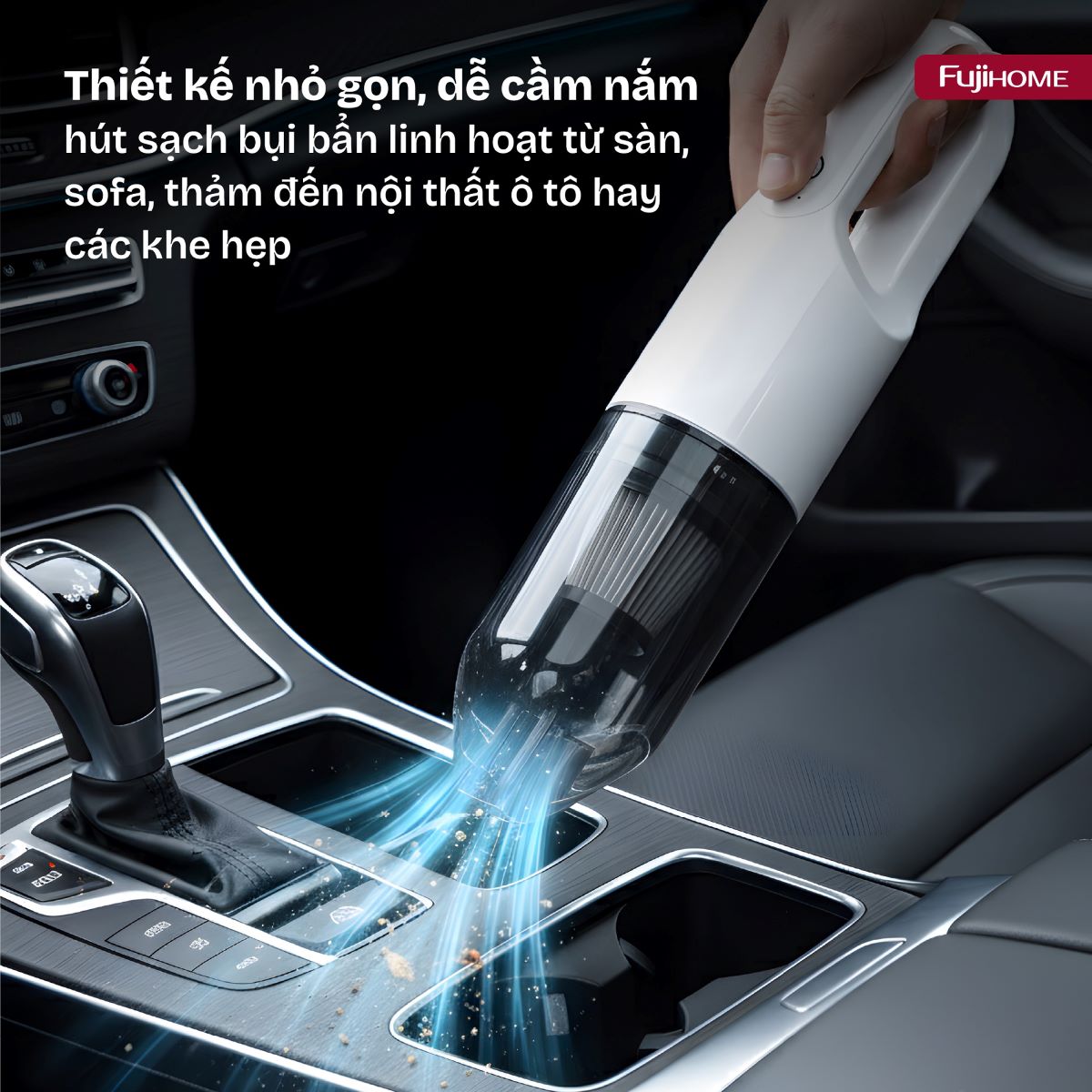 Máy hút bụi cầm tay không dây Fujihome VC01