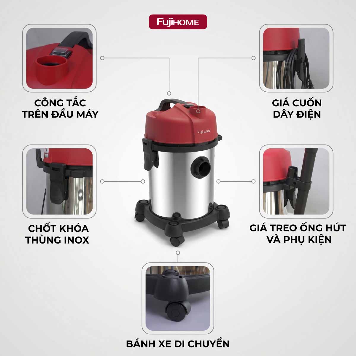 Máy hút bụi khô & ướt công suất lớn, làm sạch toàn diện Fujihome VC18N