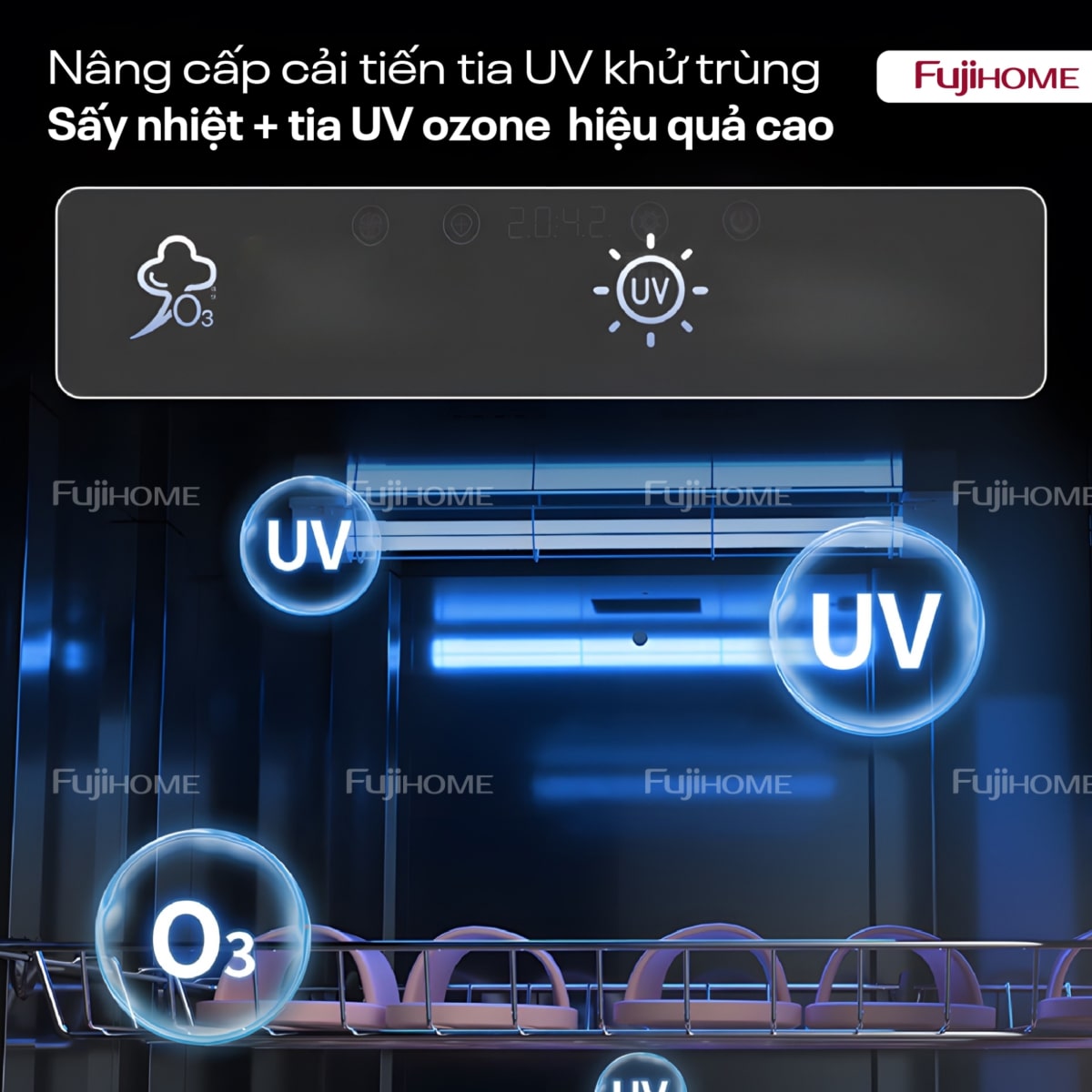 Công nghệ tiệt trùng kép UV và Ozone trong tủ sấy Fujihome